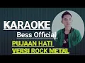 Download Lagu KARAOKE PUJAAN HATI VERSI ROCK METAL