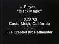 Slayer - Black Magic (live 1983) Costa Mesa