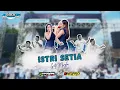 ISTRI SETIA – Gaty Meyla Ft. ONE PRO Live Pemuda Block 5 Reborn