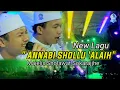 Download Lagu New, Annabi Shollu Alaih || Majelis Sholawat Sokarajjhe