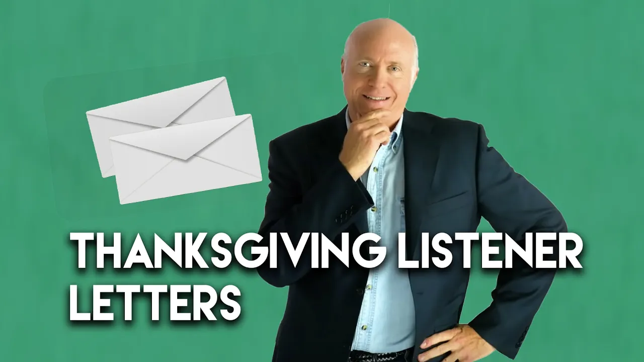 Thanksgiving Listener Letters