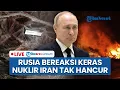 Download Lagu 🔴Rusia Ragu Genjatan Senjata Iran-Israel, Situs Nuklir Iran Ternyata Tak Hancur, Serangan AS Gagal?