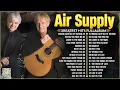 Lagu Air Supply Greatest Hits ⭐The Best Air Supply Songs 2024 🎁