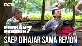 Download Asli Malah Jadi Kocak Pas Saep Dihajar Remon - PREMAN PENSIUN 7 Part (1/2) MP3