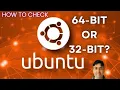 How to Check Ubuntu is 64 bit or 32 Command Line