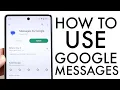 How To Use Google Messages Complete Beginners Guide