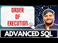 Order of execution of SQL query SQL interview questions Ashutosh Kumar
