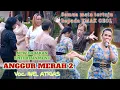 Download Lagu ANGGUR MERAH 2 - NEW DADAKAN ENTERTAINMENT || 22/10/23 SURYA KENCANA ABADI