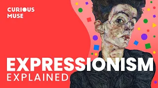 Expressionism in 8 Minutes: The Most Disturbing Art Ever? 😱