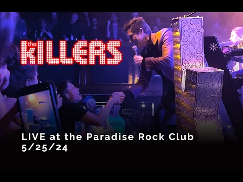 Download MP3 The Killers (Full set) - Live at the Paradise Rock Club (Boston 5-25-24)