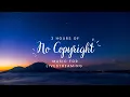 Download Lagu 3 Hours of No Copyright Music for Livestreaming