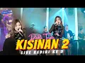 Dinda Teratu - KISINAN 2  || Bola Bali Nggo Dolanan - AMBYAR EVERYWHERE
