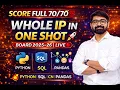 Whole IP One Shot Class 12 IP PYTHON SQL CN PANDAS Score