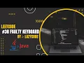 LeetCode in Java Problem Solving in Strings Easy Question Faulty Keyboard Java Complete Course
