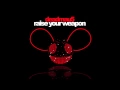 Raise Your Weapon (Madeon Extended Remix) (feat. Greta Svabo Bech) - deadmau5