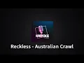 Download Lagu Reckless - Australian Crawl Karaoke