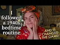I followed a 1940 s bedtime routine And it changed the game