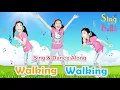 Download Lagu Walking Walking With Lyrics | Sing and Dance Along | Action Song by Sing with Bella