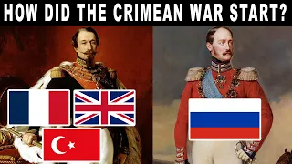 HOW & WHY The Crimean War (1853-56) Started!