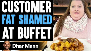 Customer FAT SHAMED At BUFFET What Happens Next Is Shocking Dhar Mann