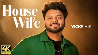 House Wife - Vicky Vik & Ginni Kapoor | Latest Punjabi Song 2026