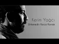 Download Lagu Kerim Yağcı - Eklemedir Koca Konak
