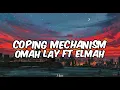 Omah Lay ft Elmah-Coping Mechanism (lyrics)|Smile for me, don't be— don't bе sad