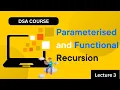 L3 Parameterised and Functional Recursion DSA Course