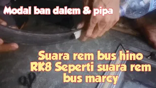cara bikin suara rem kentut hino rk8 ala marcy cukup modal karet ban dalem u0026 pipa