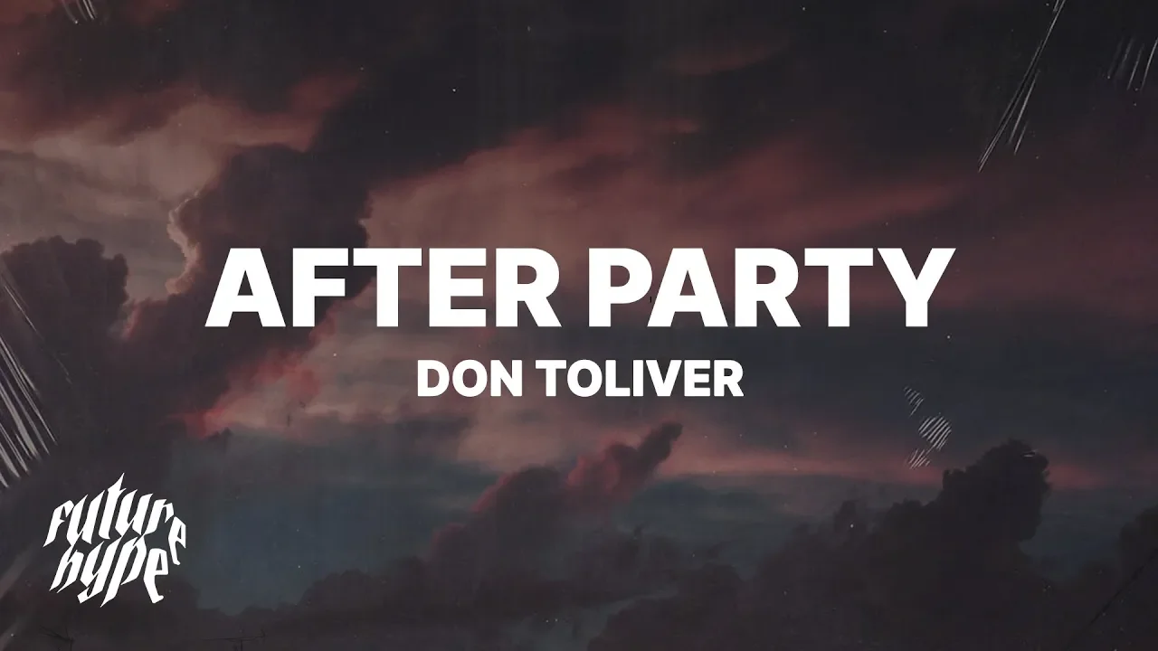 Don Toliver - After Party (Lyrics) "Okay I pull up hop out at the after party" - download from YouTube for free