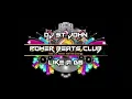 Download Lagu {51} DJ St. John (Like A G6) [PowerBeatsClub] EXCLUSIVE
