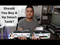 Should You Buy A Hp Smart Tank Printer