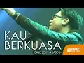 Lagu Kau Berkuasa - Dave Lohy \u0026 Jason Irwan