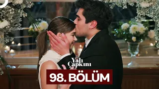 Yalı Çapkını 98 Bölüm  Yalı Çapkını 98 Bölüm