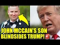 John McCain s Son Drops BRUTAL Election BOMBSHELL On Trump
