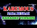 Download Lagu KAREMOUS BEKING SOE - NADA RENDAH (KARAOKE VERSION) Tanpa Vokal