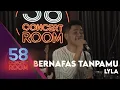 Download Lagu Bernafas Tanpamu - LYLA (live at 58 Concert Room)