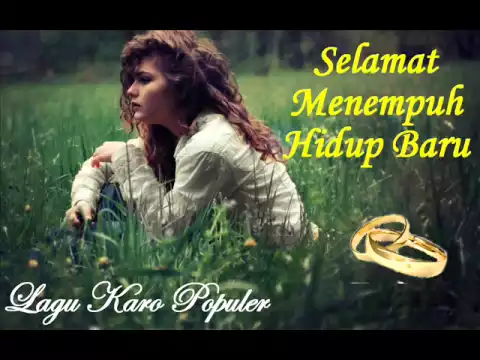 Download MP3 Lagu Karo - Selamat Menempuh Hidup Baru - lagu karo populer