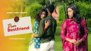 Dear Bestfriend | Emotional Short Story | Swarnadeep | Joydipto | Surajit | Honest Kakima