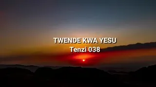 twende kwa yesu tenzi 038 daniel sifuna
