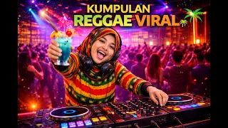  reggae viral 2026 full album lagu santai u0026 menyentuh
