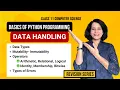 DATA HANDLING Class 11 Computer Science REVISION SERIES