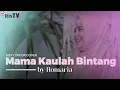 Lagu Mama Kaulah Bintang - Romaria (Cover by Risty Tagor)