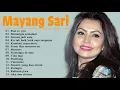 Download Lagu Mayang Sari  II Lagu Pilihan Terbaik II KOLEKSI ALBUM LAWAS MAYANGSARI