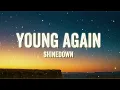 Shinedown - Young Again (Lyrics Video) New Release