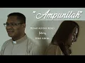 Download Lagu AMPUNILAH - LAGU ROHANI - COVER BY : ROMO ALFONS KOLO \u0026 KEKE ADIBA - CIPT: JOHN SEME
