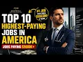 Top 10 Highest-Paying Jobs in America 2026 Jobs Paying 500K