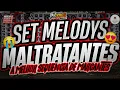 🔴SET MELODYS MALTRATANTES😭💔A MELHOR SEQUENCIA DE MARCANTES(PLAY LIST APAIXONANTE)#melody#marcantes