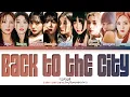 Kep1er Back to the City Lyrics (Color Coded Lyrics)