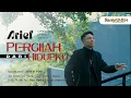 Download Lagu ARIEF - Pergilah Dari Hidupku ( Lyric Video )